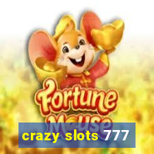 crazy slots 777